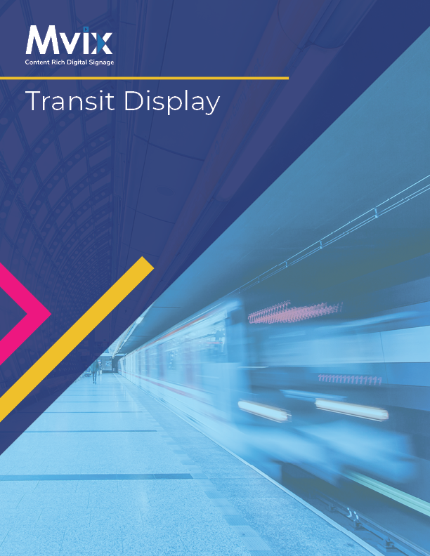 Digital Signage for Transit Displays