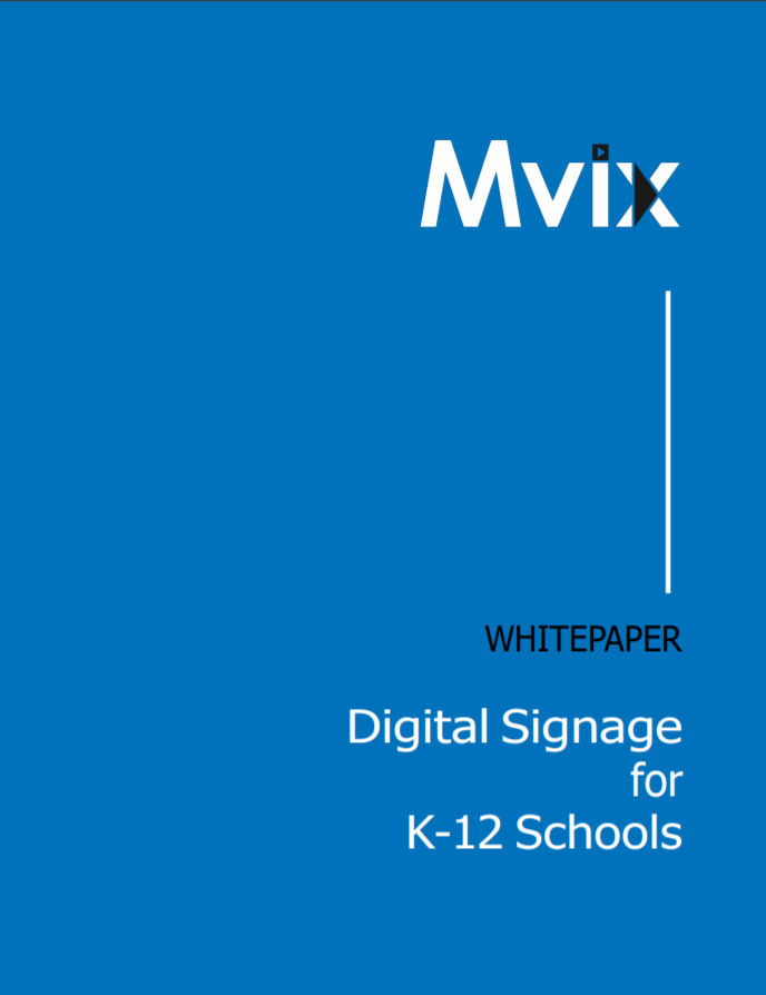 Digital Signage for K-12 Schools