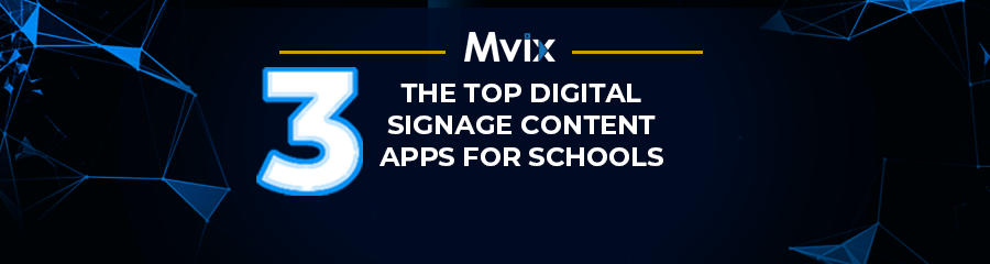 digital signage content apps for schools