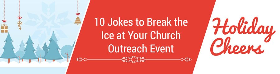 10 Jokes to Break the Ice at Your Church Outreach Event